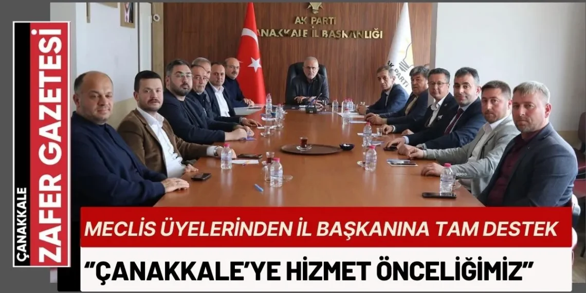 AK Parti Çanakkale İl Genel Meclisi Grup Toplantısı İl Binasında Gerçekleştirildi