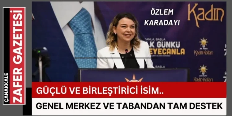 Genel Merkez ve Parti Tabanından Tam Destek Alan Özlem Karadayı Güven Tazeledi 1 ozlem