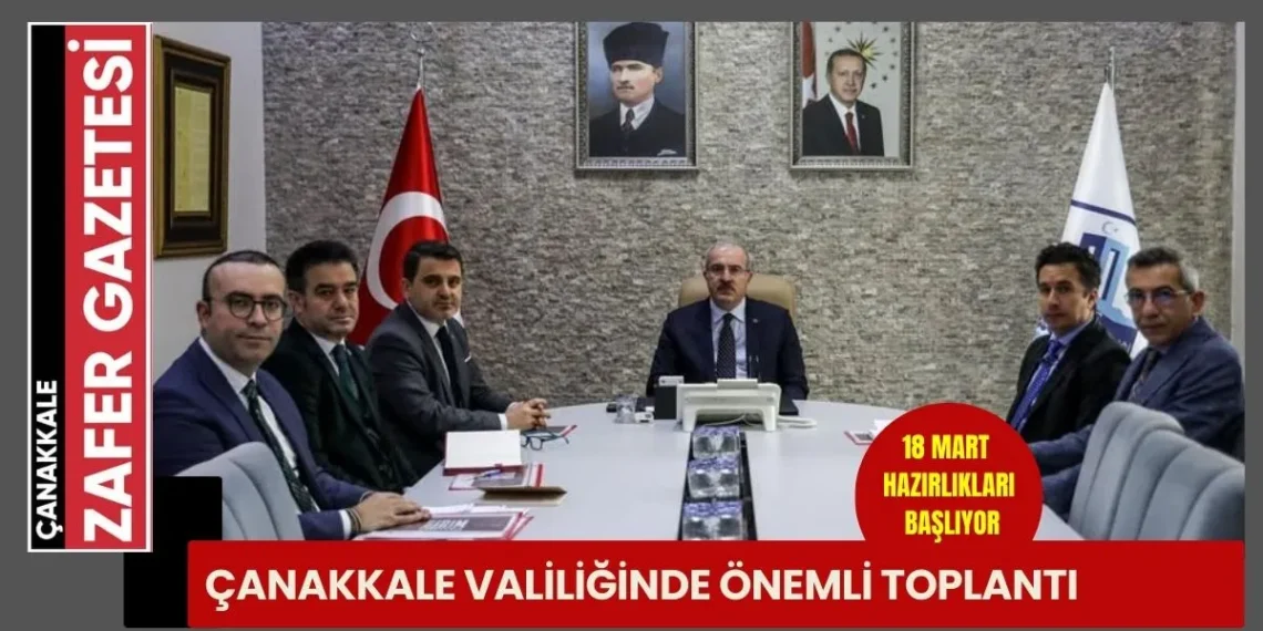 Çanakkale Valisi Ömer Toraman Tarihi Alan Başkanı İsmail Kaşdemir ile Bir Araya Geldi