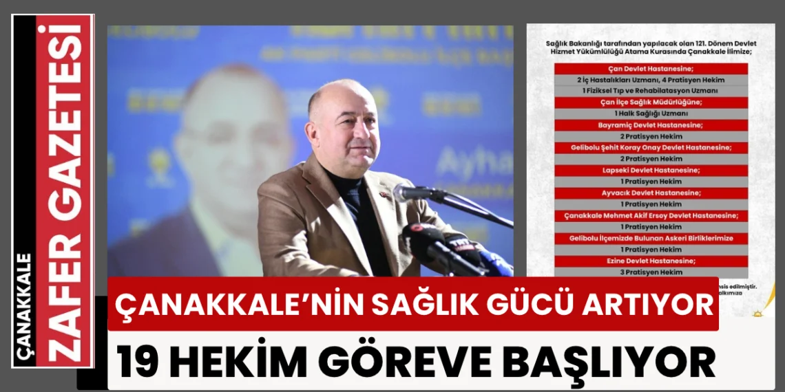 ÇANAKKALE’YE 19 YENİ HEKİM ATANDI