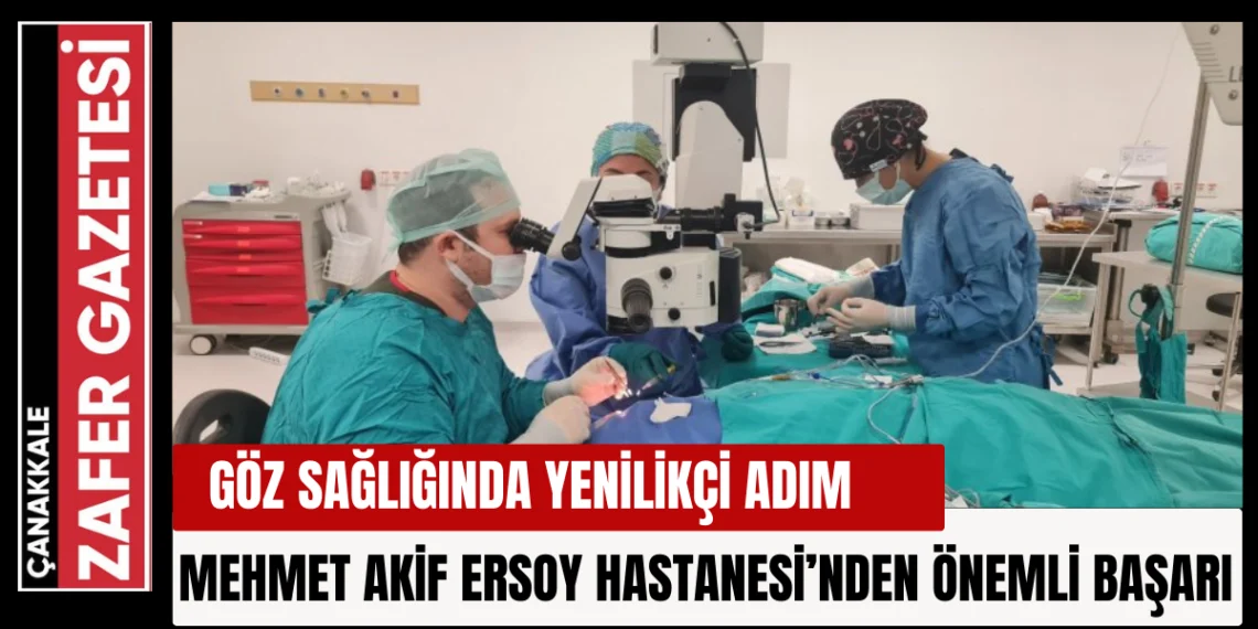 Dikişli Göz İçi Merceği Operasyonu Başarıyla Gerçekleştirildi