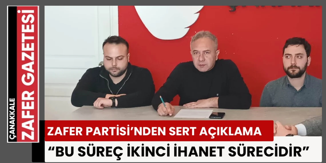Zafer Partisi Çanakkale İl Başkanlığı Basın Açıklaması Düzenledi