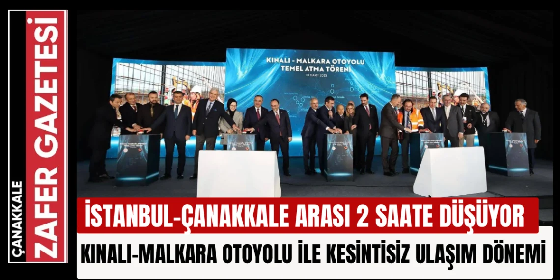 İstanbul ve Çanakkale Arasındaki Mesafe Kısalıyor
