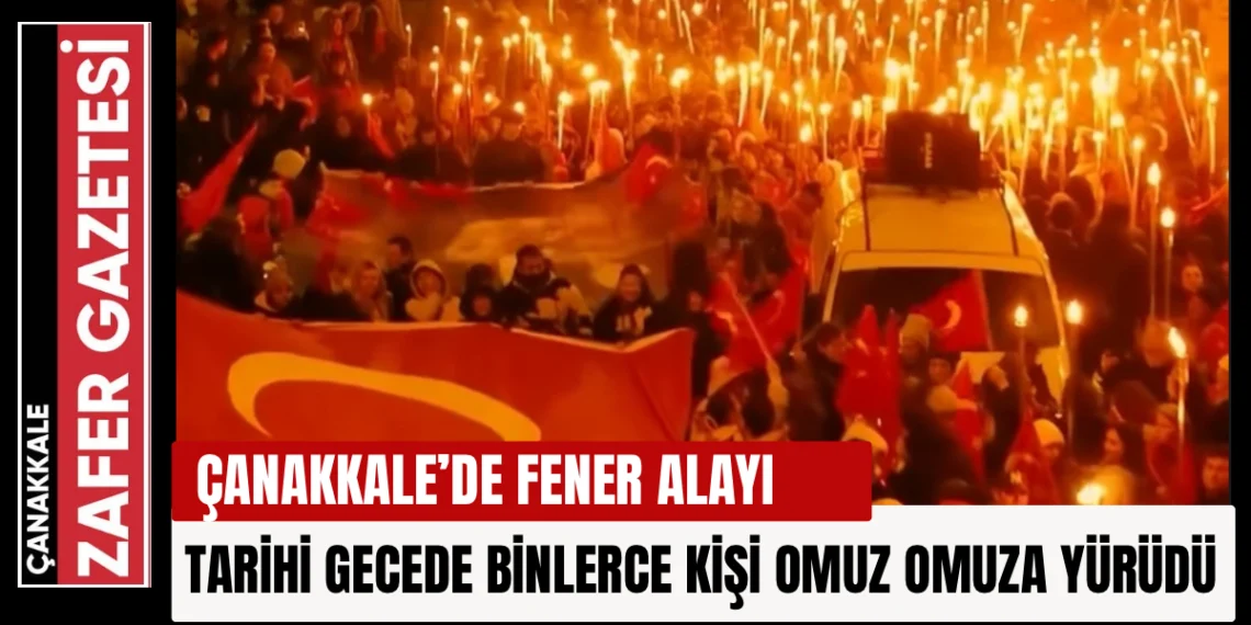 Çanakkale’de Fener Alayı Coşkusu