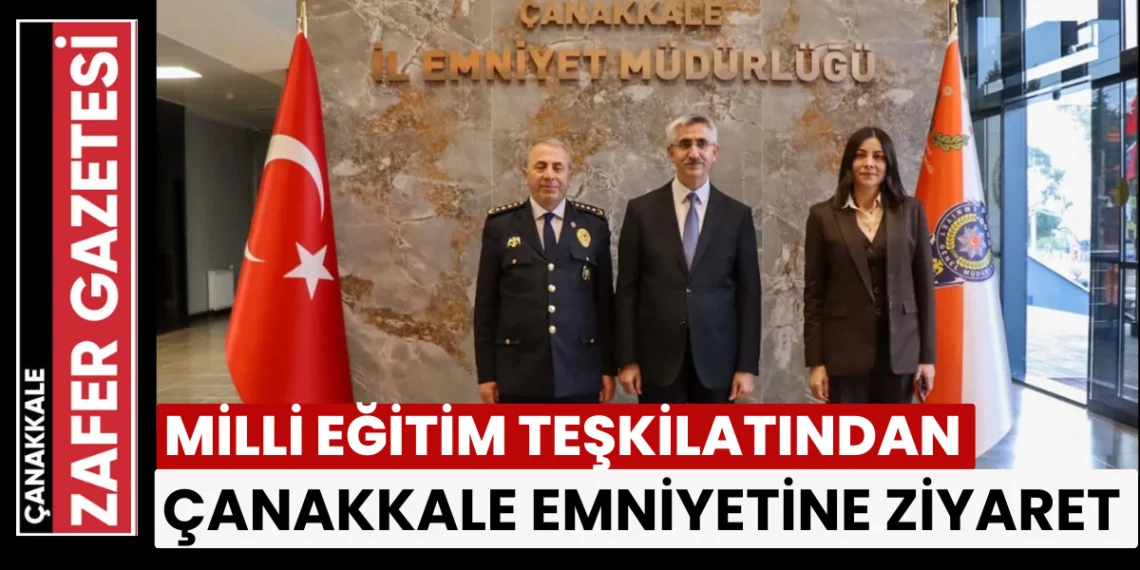 Milli Eğitim Bakan Yardımcısı Nazif Yılmaz’dan Emniyet’e Anlamlı Ziyaret