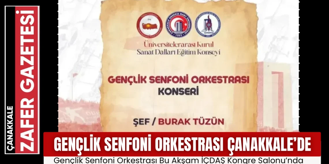 100 Genç Yetenek, Tek Orkestra: Müzik Çanakkale’de Hayat Buluyor