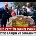 Barışın ve Dostluğun Yeni Adresi: Kepez Zeytin Parkı