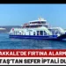 Şiddetli Rüzgar Deniz Ulaşımını Felç Etti