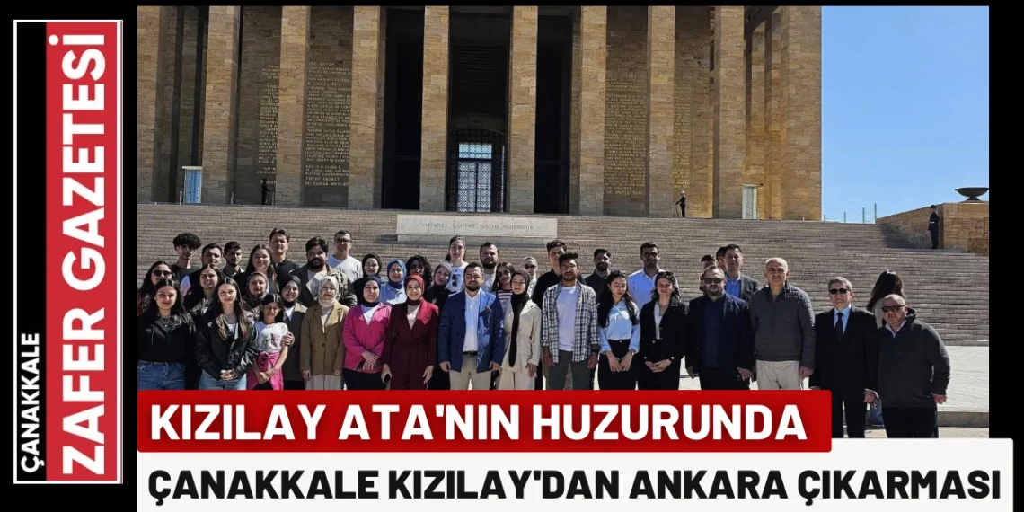 Ata’ya Ziyaret, Genel Kurul’a Katılım: Kızılay Çanakkale Ankara’da