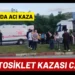 Motosiklet Kazası Çan’ı Yasa Boğdu