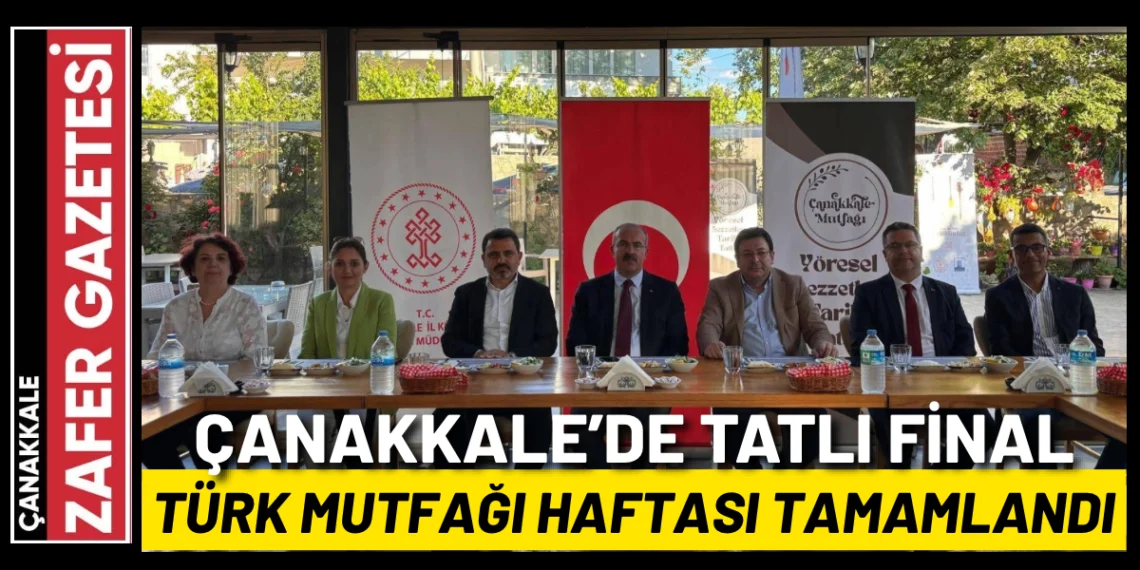 Türk Mutfağı Haftası Çanakkale’de Tamamlandı
