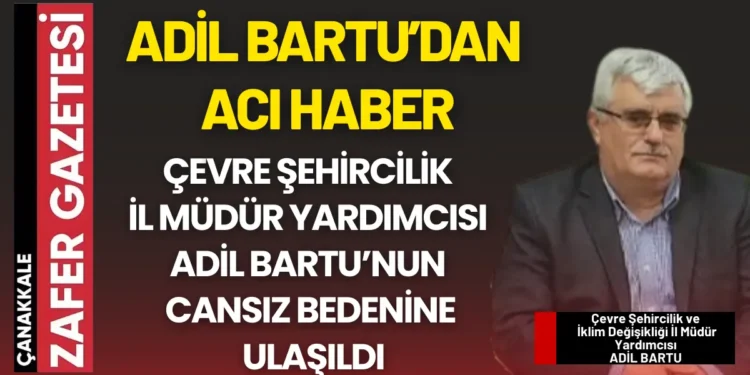 Çanakkale’de Kayıp Olarak Aranan Adil Bartu‘nun Cansız Bedenine Ulaşıldı 1 IMG 3577