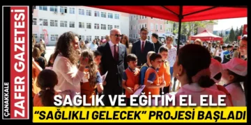 Çanakkale’de Sağlık ve Eğitimin İş Birliğiyle Yeni Bir Proje Hayata Geçti