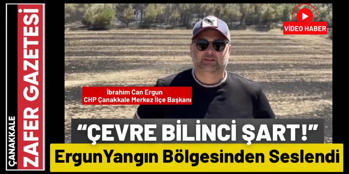 Başkan Ergun’dan Yangın Bölgesinde Duyarlılık Çağrısı