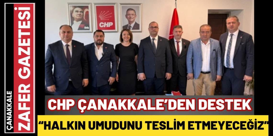 CHP Çanakkale’den Güçlü Çıkış: “Bu Parti Mahkeme Dosyası Değil!”