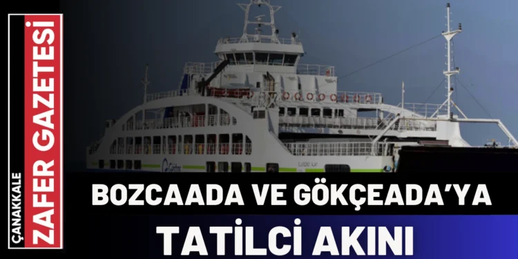 Yaz Tatilcileri Adalara Akın Etti: Gökçeada ve Bozcaada’da Yoğunluk Arttı 1 GOKEADA