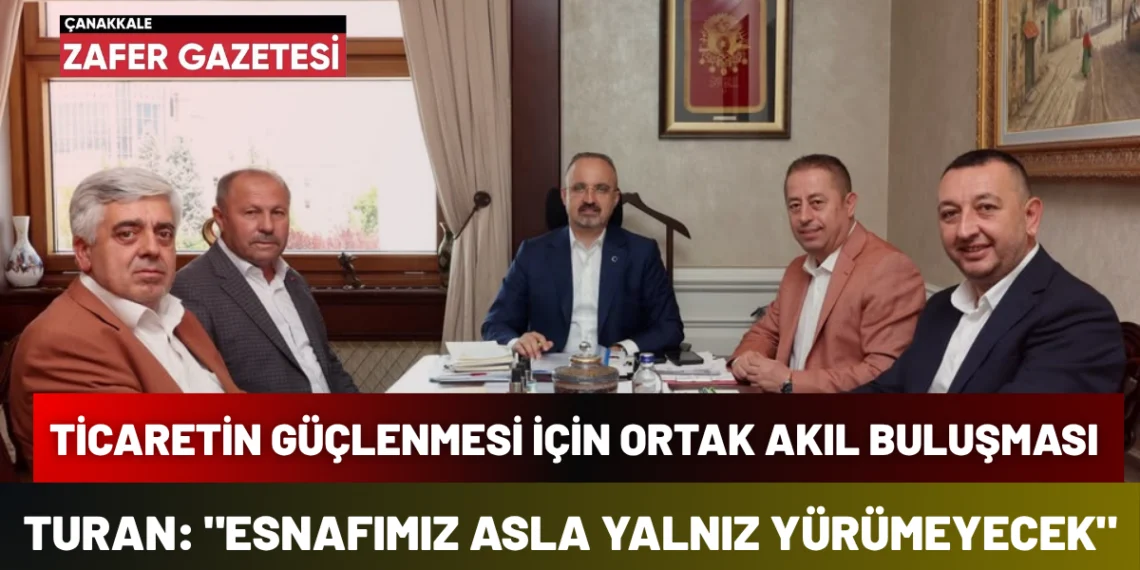 ÇESOB Heyeti, İçişleri Bakan Yardımcısı Turan ile Bir Araya Geldi