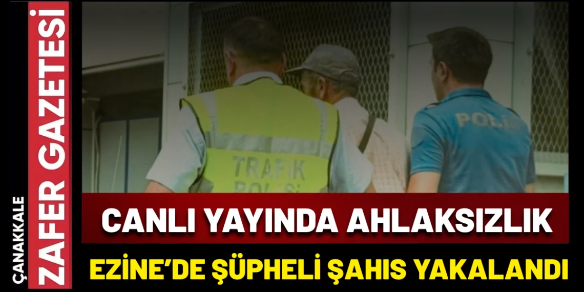 Ezine’de Taciz ve Tehdit Skandalı: Sosyal Medya Şüphelisi Gözaltında