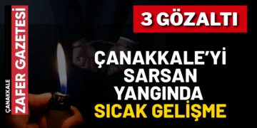 Çanakkale’de Orman Yangını Soruşturmasında 3 Gözaltı