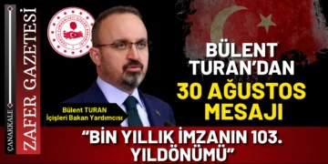 İçişleri Bakan Yardımcısı Turan’dan 30 Ağustos Mesajı