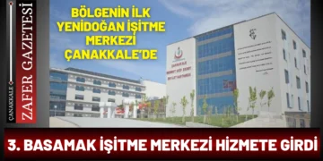 Çanakkale’de Bir İlk: Yenidoğan İşitme Merkezi Hizmete Girdi
