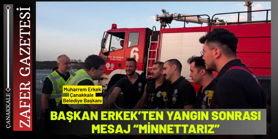 Başkan Erkek’ten Yangın Sonrası Birlik Mesajı: “En Kısa Sürede Yaralarımızı Birlikte Saracağız” 7 Başkan Erkek’ten Yangın Sonrası Birlik Mesajı: “En Kısa Sürede Yaralarımızı Birlikte Saracağız”