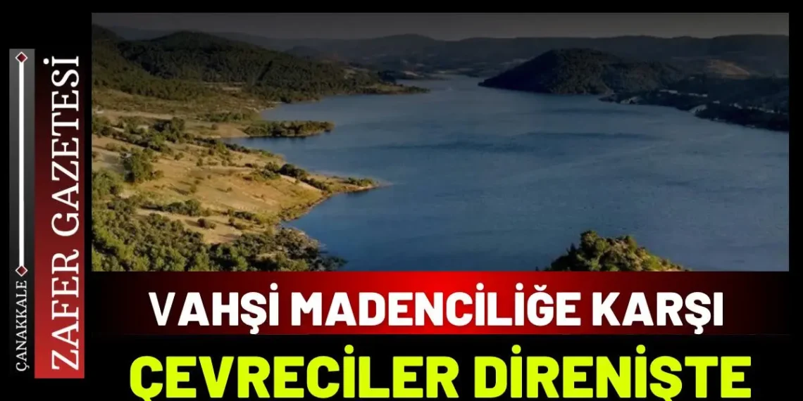 Çanakkale’de Su Kaynakları ve Barajlar Tehlikede mi.?