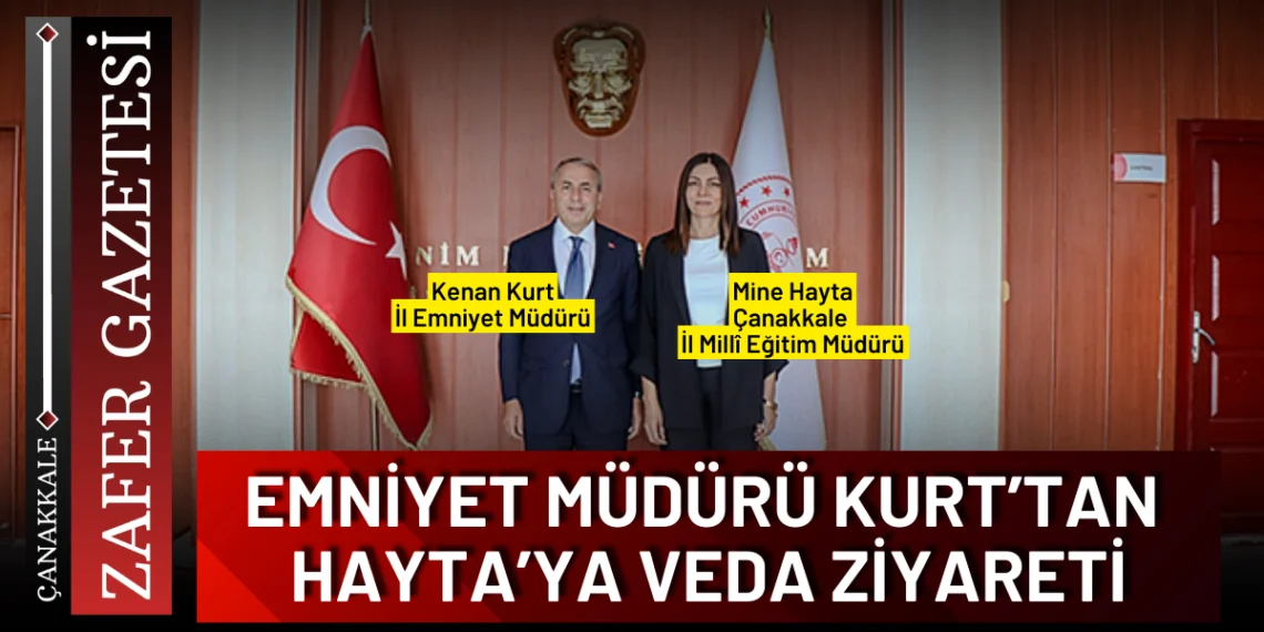 Emniyet Müdürü Kurt’tan Hayta’ya Veda Ziyareti