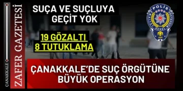 Çanakkale’de Suç Örgütüne Büyük Darbe.! Emniyet Çetelere Göz Açtırmıyor..