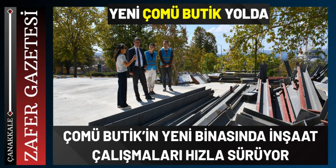 Öğrenci Dostu Proje Büyüyor: ÇOMÜ Butik Yeni Binasıyla Geliyor