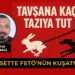 TAVŞANA KAÇ, TAZIYA TUT: ÇANAKKALE’DE FETÖ’NÜN KIRINTILARI MI SAHNELENİYOR? 9 TAVŞANA KAÇ, TAZIYA TUT: ÇANAKKALE’DE FETÖ’NÜN KIRINTILARI MI SAHNELENİYOR?