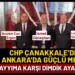 CHP Çanakkale: Demokratik İrade İçin Ankara’dayız 9 CHP Çanakkale: Demokratik İrade İçin Ankara’dayız