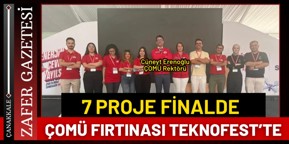 TEKNOFEST’te ÇOMÜ İmzası: 7 Yenilikçi Çalışma Final Yolunda