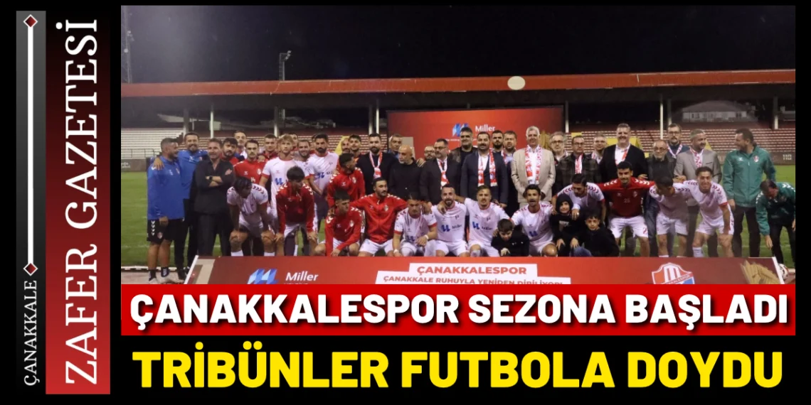 Çanakkalespor Sezonu Dostluk Maçıyla Açtı