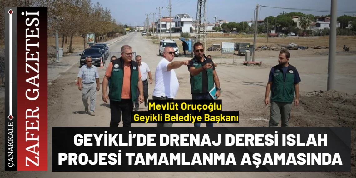 Geyikli’de Drenaj Deresi Islah Projesinde Sona Doğru