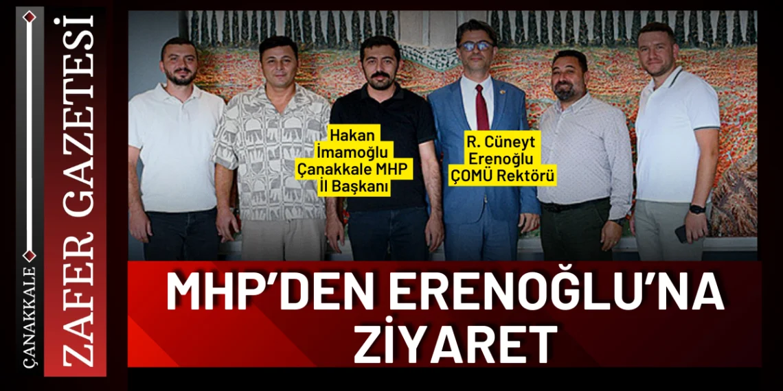MHP’den Rektör Erenoğlu’na Ziyaret