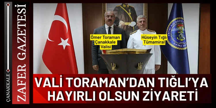Vali Toraman’dan Tümamiral Tığlı’ya Hayırlı Olsun Ziyareti 1 vali1 1