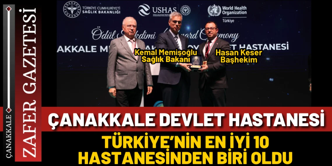 Çanakkale Devlet Hastanesi, Türkiye’nin En İyi 10 GETAT Merkezinden Biri Seçildi
