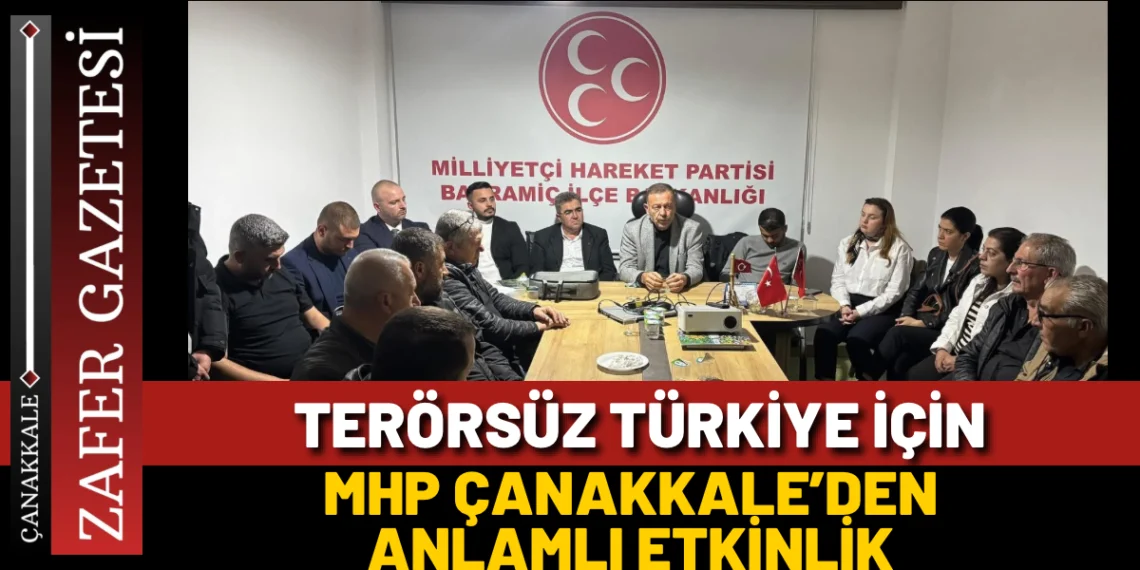 MHP Çanakkale’den Bayramiç’te “Terörsüz Türkiye” Semineri ve Rozet Töreni