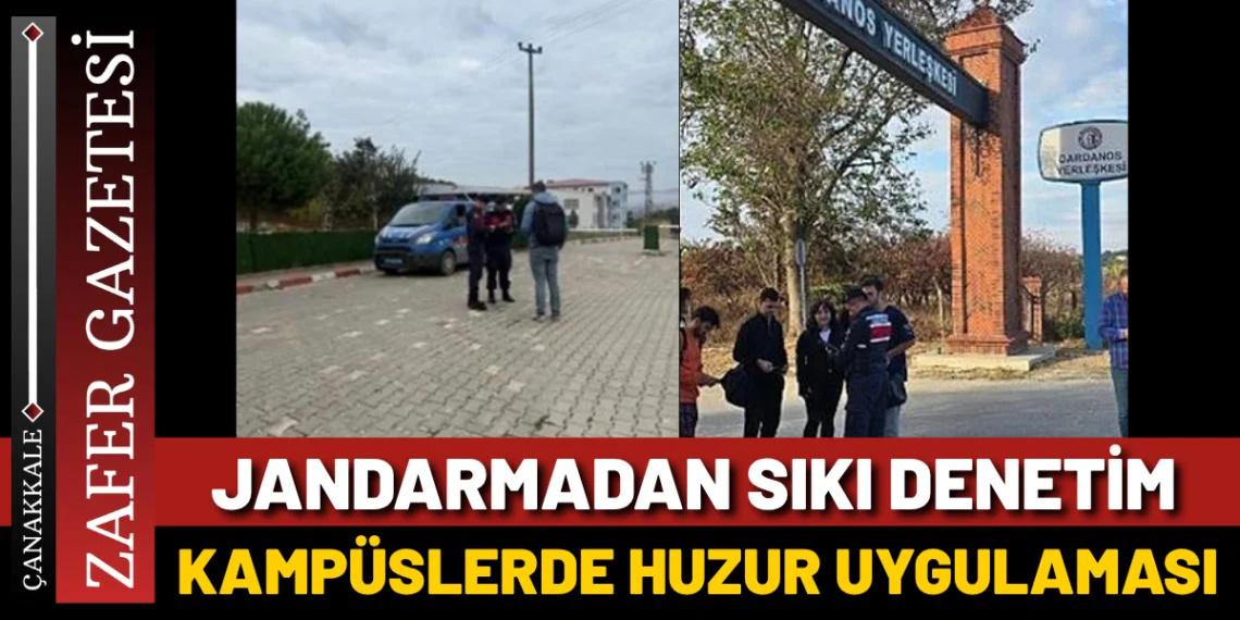 Çanakkale Jandarmasından Üniversite ve Yurt Bölgelerinde Denetim