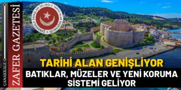 Çanakkale Savaşlarının İzleri Genişleyen Alanla Güvence Altında