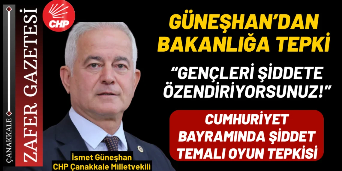 Güneşhan’dan Bakanlığa Tepki: “Gençleri Şiddete Özendiriyorsunuz”