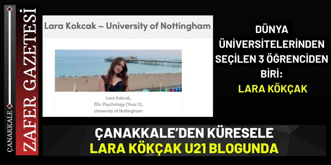 Genç Bir Ses, Küresel Bir Sahne: Çanakkaleli Lara Kökçak U21 Platformunda