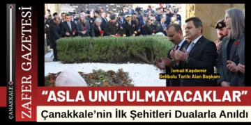 Çanakkale’nin İlk Şehitleri Dualarla Anıldı