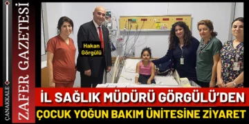 İl Sağlık Müdürü Görgülü’den Çocuk Yoğun Bakıma Moral Ziyareti