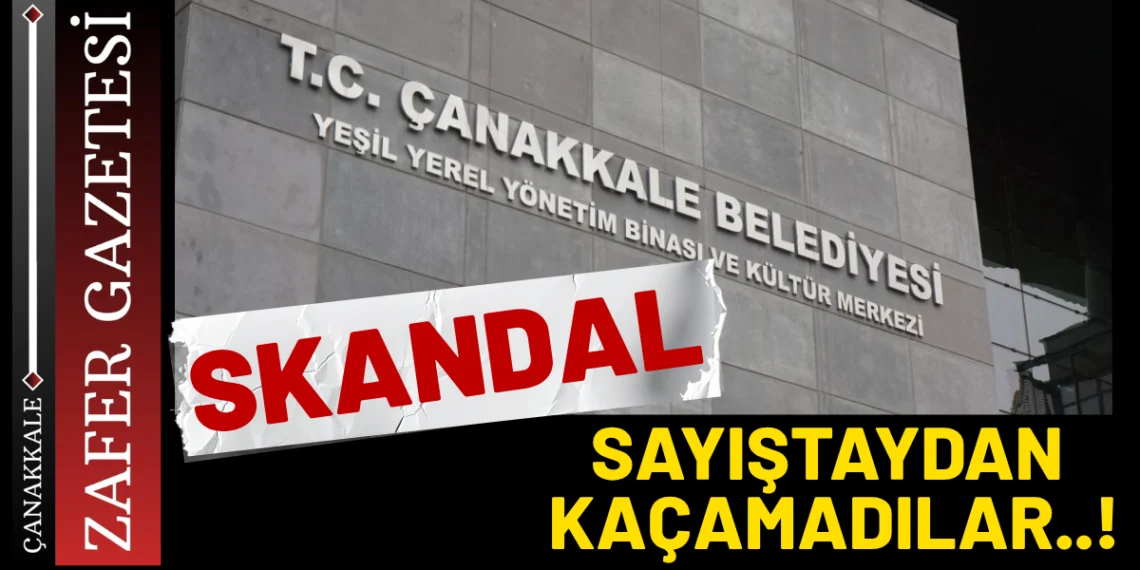 Belediye Gelirlerinde Büyük Açık. Sayıştay Raporu Çanakkale Gündeminde