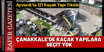 ÇANAKKALE İL ÖZEL İDARESİ KAÇAK YAPILAŞMAYLA MÜCADELEYİ SÜRDÜRÜYOR