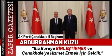 Abdurrahman Kuzu: “Birleştirmek ve Çanakkale’ye Değer Katmak İçin Geldik”