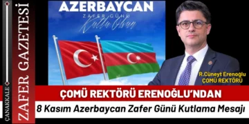 Rektör ERENOĞLU’NDAN Azerbaycan Zafer Gününü Kutlama Mesajı