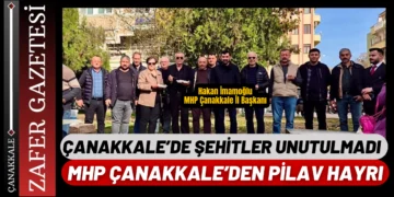 MHP Çanakkale İl Başkanlığından Şehitler İçin Pilav Hayrı